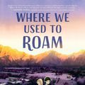 Cover Art for 9781534457294, Where We Used to Roam by Jenn Bishop