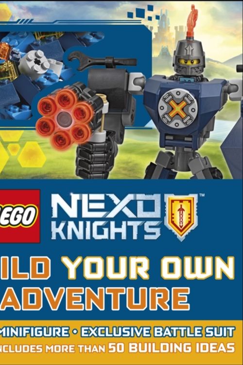 Cover Art for 9780241283653, LEGO  Nexo KnightsBuild Your Own Adventure by DK