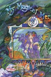 Cover Art for 9780963491091, My Magical Mermaid by Samara Anjelae