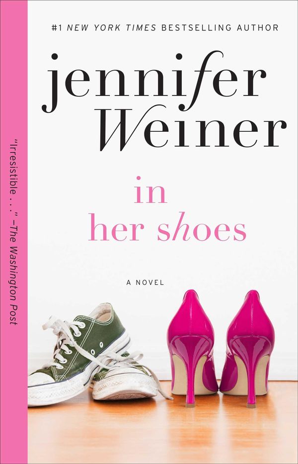 Cover Art for 9780743418218, In Her Shoes by Jennifer Weiner