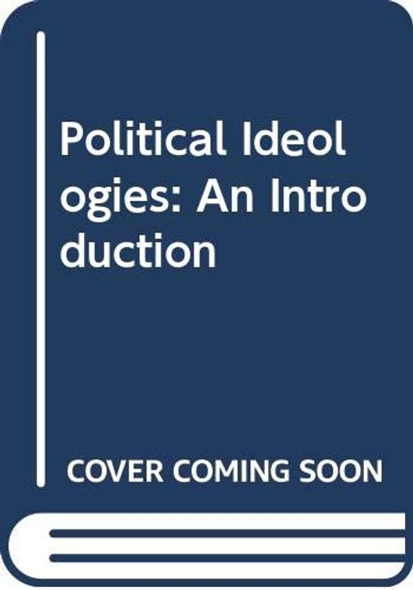 Cover Art for 9780333549353, Political Ideologies by Andrew Heywood