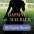 Cover Art for 9780316252966, My Cousin Rachel by Daphne du Maurier
