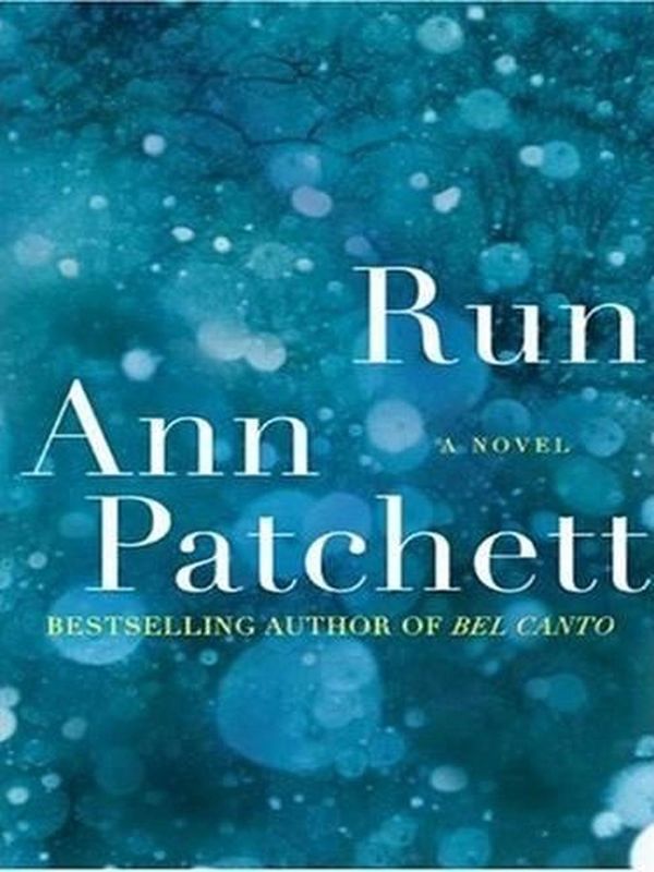 Cover Art for 9780061363931, Run by Ann Patchett