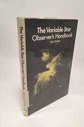 Cover Art for 9780393063776, The Variable Star Observer's Handbook by John Glasby