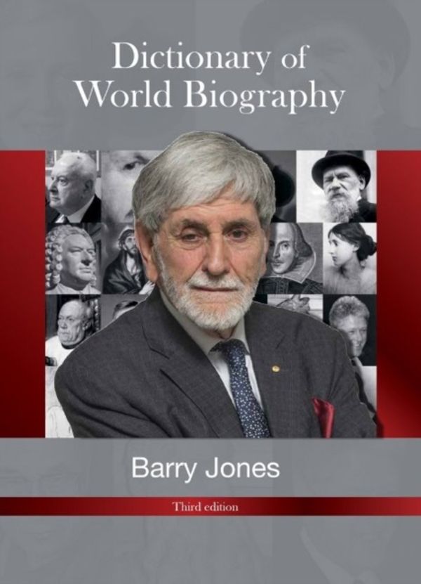 Cover Art for 9781925265781, Barry Jones' Dictionary of Word Biography2016 Edition by Barry Jones