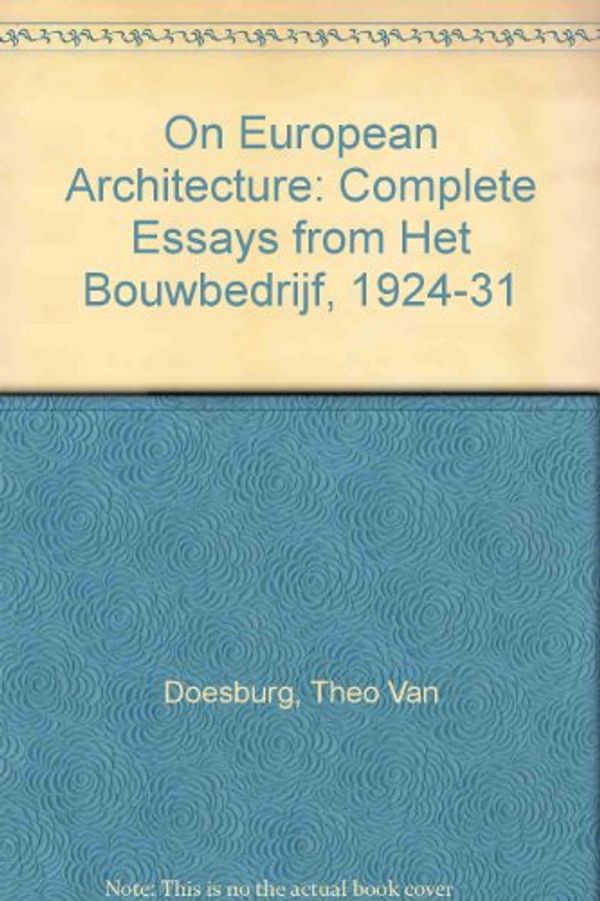 Cover Art for 9783764322984, De Stijl and the European Architecture by Theo Van Doesburg