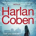 Cover Art for 9781784751180, Run Away: From the international #1 bestselling author by Harlan Coben
