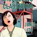 Cover Art for 9781647291600, Dissolving Classroom Collector's Edition by Junji Ito