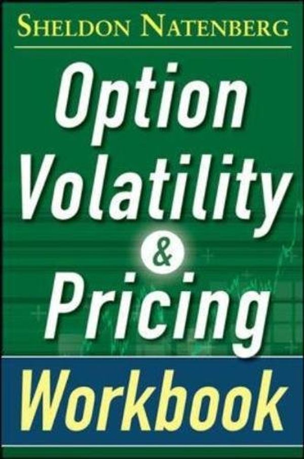 Cover Art for 9780071819053, Option Volatility and Pricing Workbook, Second Edition by Sheldon Natenberg
