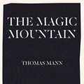 Cover Art for 9781925788389, The Magic Mountain by Thomas Mann