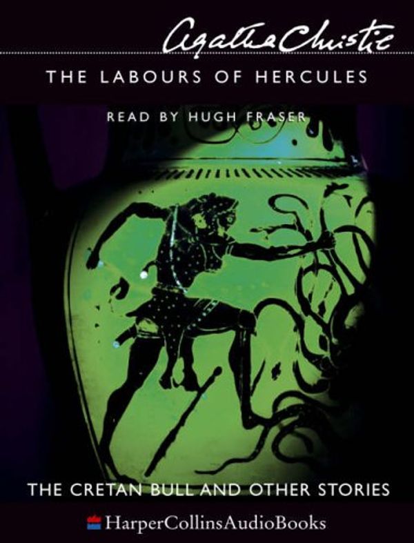 Cover Art for 9780007189793, The Labours of Hercules: Cretan Bull by Agatha Christie