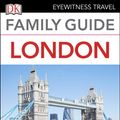 Cover Art for 9780241274606, Eyewitness Travel Family Guide London by DK