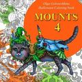 Cover Art for 9781977797858, Mounts 4: Halloween coloring book: Volume 4 by Olga Goloveshkina