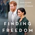 Cover Art for 9780008431655, Finding Freedom by Omid Scobie, Carolyn Durand