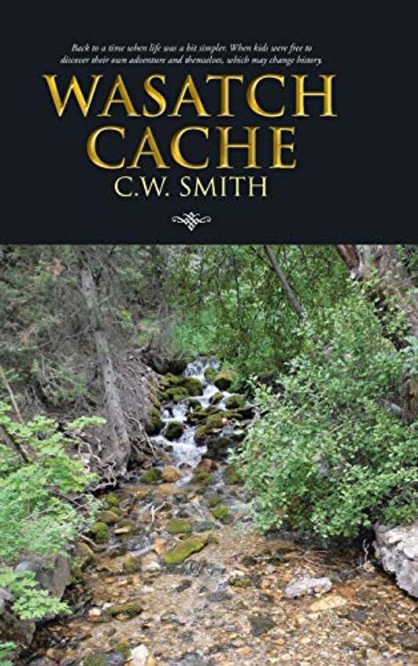 Cover Art for 9781466992849, Wasatch Cache by C. W. Smith