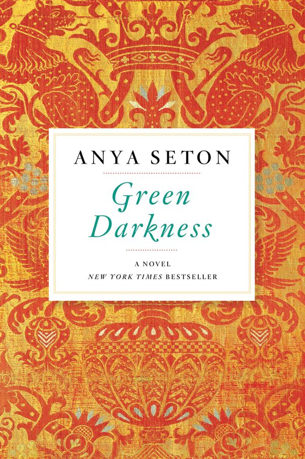 Cover Art for 9780547523972, Green Darkness by Anya Seton