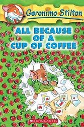 Cover Art for B010BCN86E, [(All Because of a Cup of Coffee )] [Author: Geronimo Stilton] [Aug-2004] by Geronimo Stilton