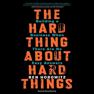 Cover Art for 9780062347992, The Hard Thing About Hard Things by Ben Horowitz