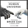 Cover Art for 9780008338732, Human Universe by Professor Brian Cox