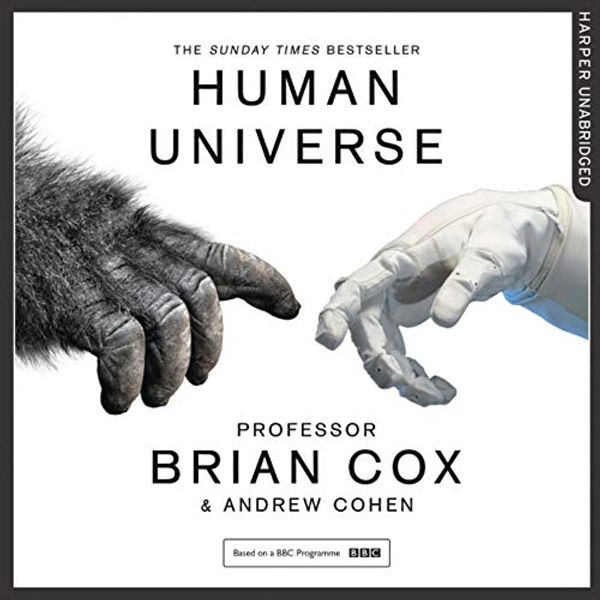 Cover Art for 9780008338732, Human Universe by Professor Brian Cox