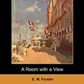 Cover Art for 9781406538311, A Room with a View by E. M. Forster