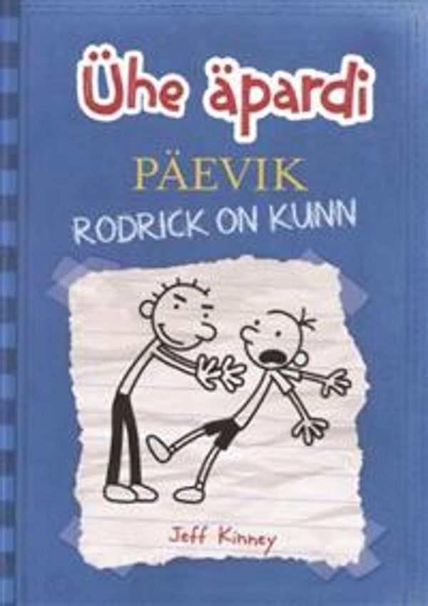 Cover Art for 9789949476794, Rodrick on kunn by Unknown