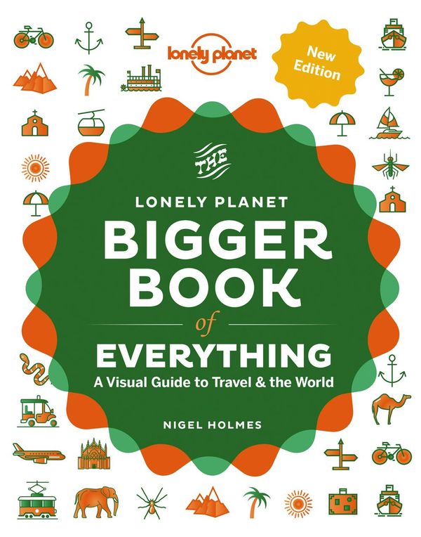 Cover Art for 9781838690410, The Bigger Book of Everything by Lonely Planet