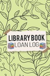 Cover Art for B0BGP4PW37, Library Book Loan Log: Library Loan Log Book Borrowing Planner Track Books Due Date Library Sign out Sheets Borrow Tracker Borrow Tracker by Press, Alves Rocha