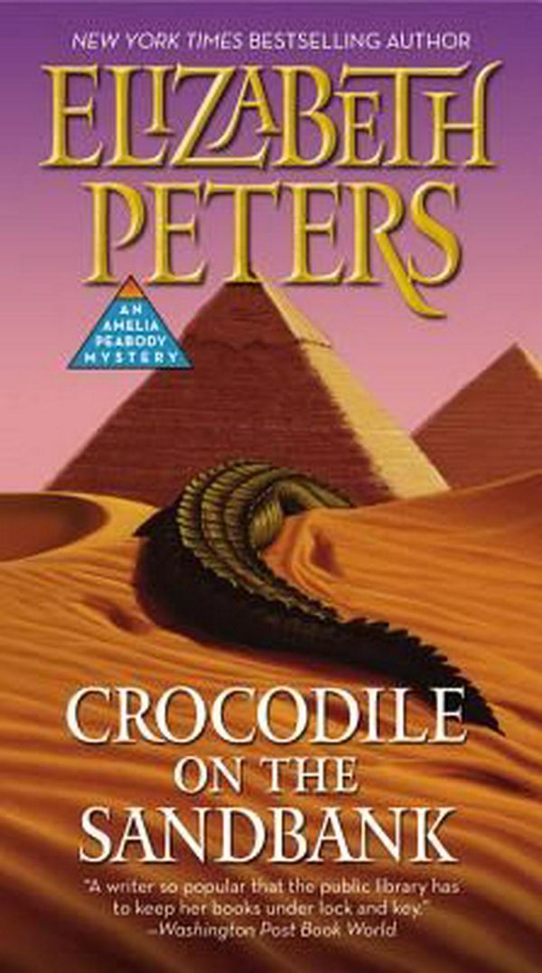 Cover Art for 9781455572359, Crocodile on the Sandbank by Elizabeth Peters