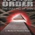 Cover Art for 9780988982048, Rise of the New World Order: The Culling of Man by J. Micha-el Thomas Hays, David Dees
