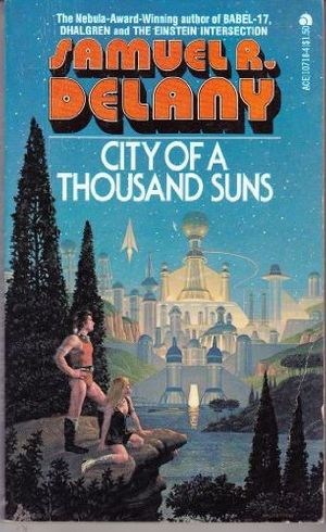 Cover Art for 9780441107186, City of a Thousand Suns by Samuel R. Delany