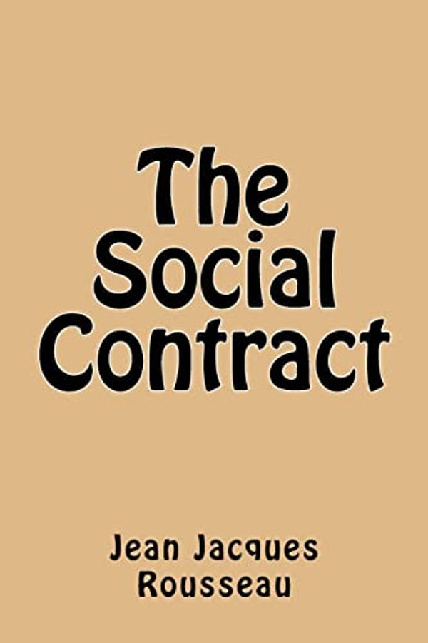 Cover Art for 9781974605590, The Social Contract by Jean Jacques Rousseau