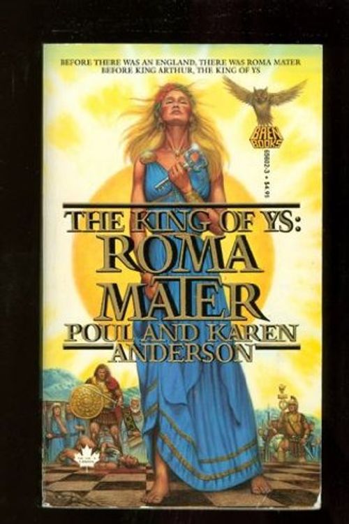 Cover Art for 9780671656027, The King of Ys : Roma Mater by Poul Anderson
