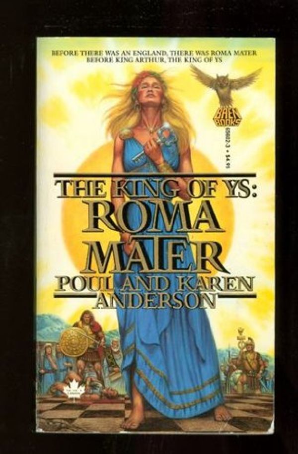 Cover Art for 9780671656027, The King of Ys : Roma Mater by Poul Anderson