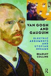 Cover Art for 9780813341576, Van Gogh and Gauguin by Bradley Collins