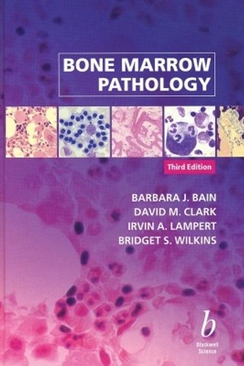 Cover Art for 9780470756898, Bone Marrow Pathology by Barbara J. Bain