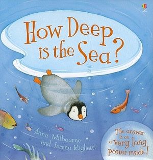 Cover Art for 9780794523114, How Deep Is the Sea? by Anna Milbourne