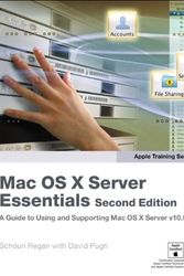 Cover Art for 0785342496604, Apple Training Series: Mac Os X Server Essentials by Schoun Regan, Pugh Editor, David