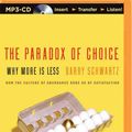 Cover Art for 9781491514238, The Paradox Of Choice by Barry Schwartz