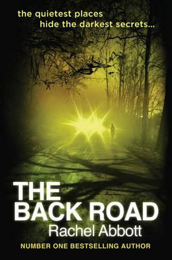 Cover Art for 9781477807750, The Back Road by Rachel Abbott