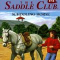 Cover Art for 9780613120821, Schooling Horse (Saddle Club) by Bonnie Bryant