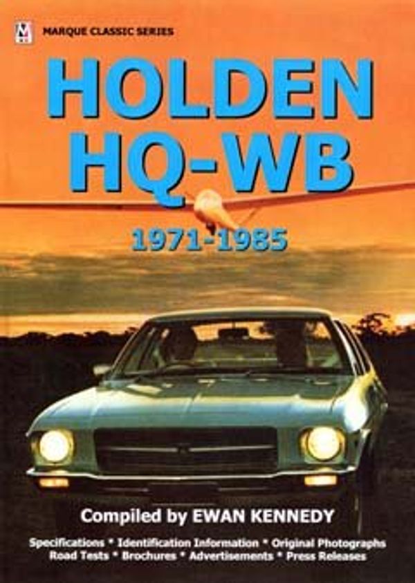 Cover Art for 9780947079710, Holden HQ-Wb 1971-1985 by Ewan Kennedy