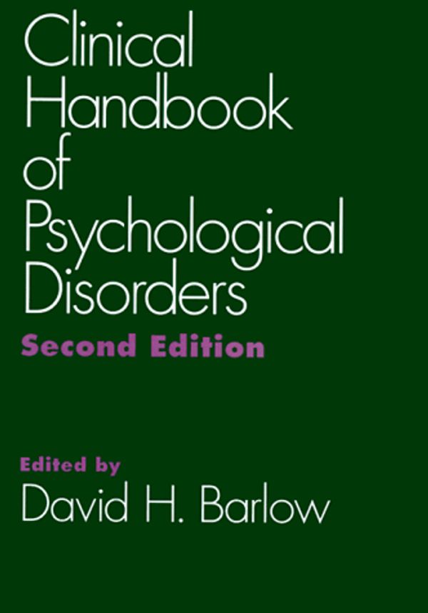 Cover Art for 9780898621297, Clinical Handbook of Psychological Disorders by David Barlow