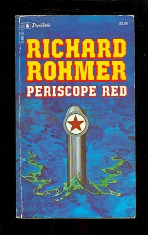 Cover Art for 9780770101855, Periscope Red by Richard Rohmer