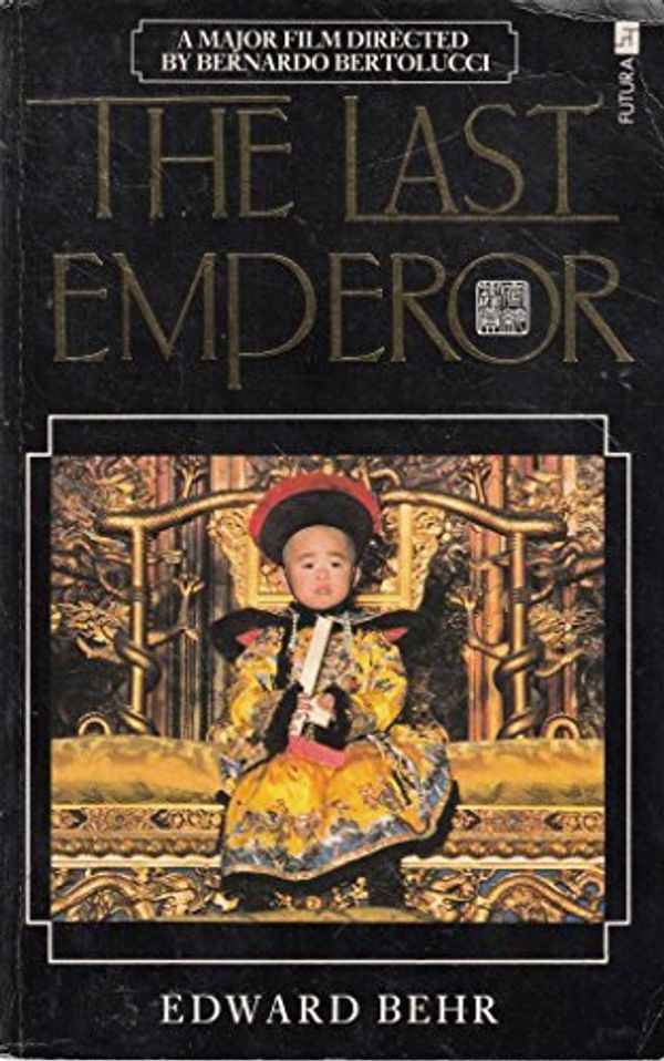 Cover Art for 9780708834398, The Last Emperor by Edward Behr