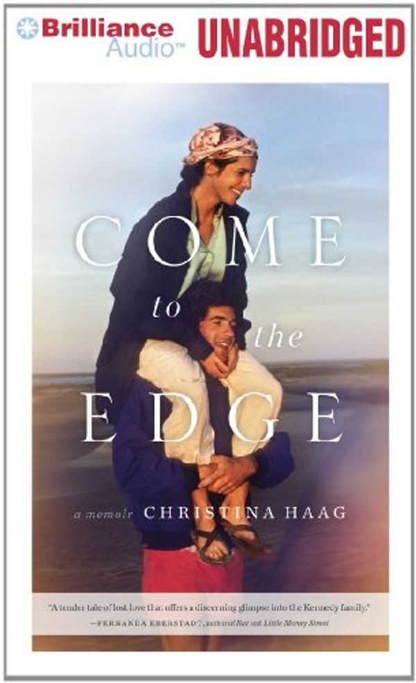 Cover Art for 9781455885121, Come to the Edge: A Memoir by Christina Haag