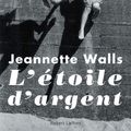 Cover Art for 9782221191897, L'Étoile d'argent by Aline AZOULAY-PACVON, Jeannette WALLS