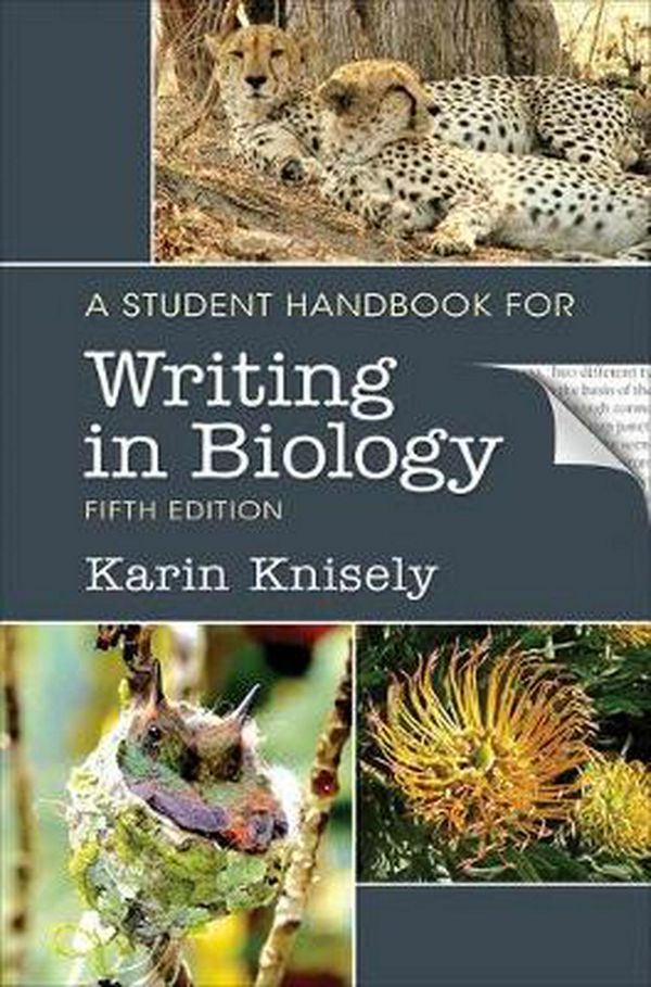 Cover Art for 9781319121815, A Student Handbook for Writing in Biology by Karin Knisely