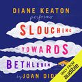 Cover Art for B0095PE98K, Slouching Towards Bethlehem by Joan Didion