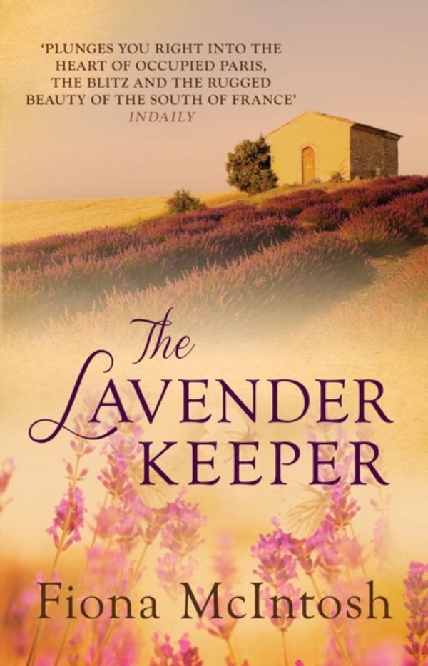 Cover Art for 9780749013448, The Lavender Keeper by Fiona McIntosh